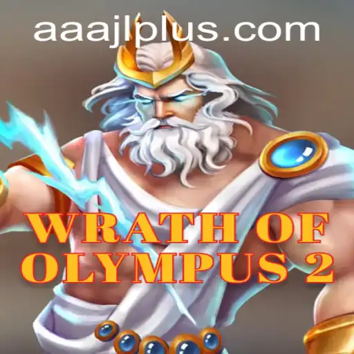 The Epic Adventure of WrathofOlympus2: Unleashing AAAJL
